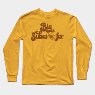 Big Subwoofer Long Sleeve T-Shirt